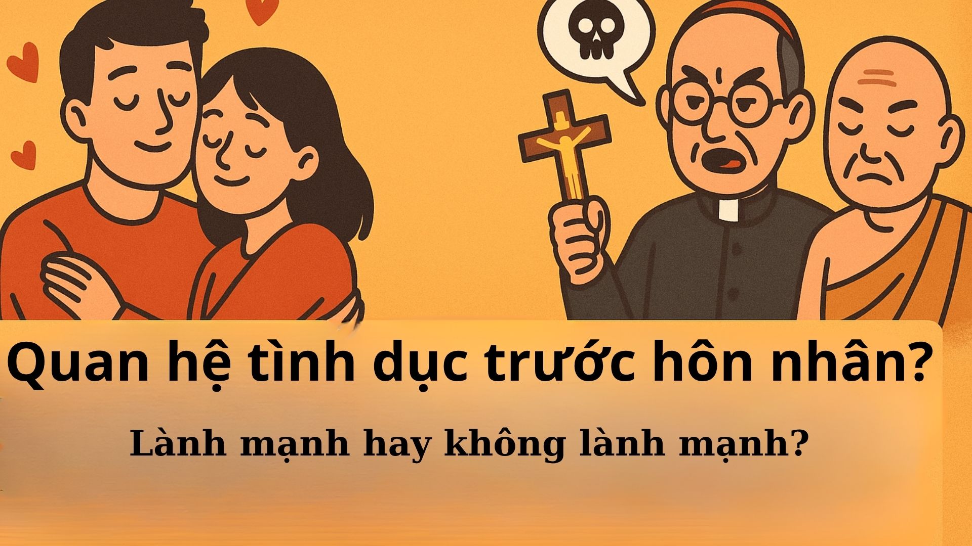 Quan hệ tình dục trước hôn nhân?