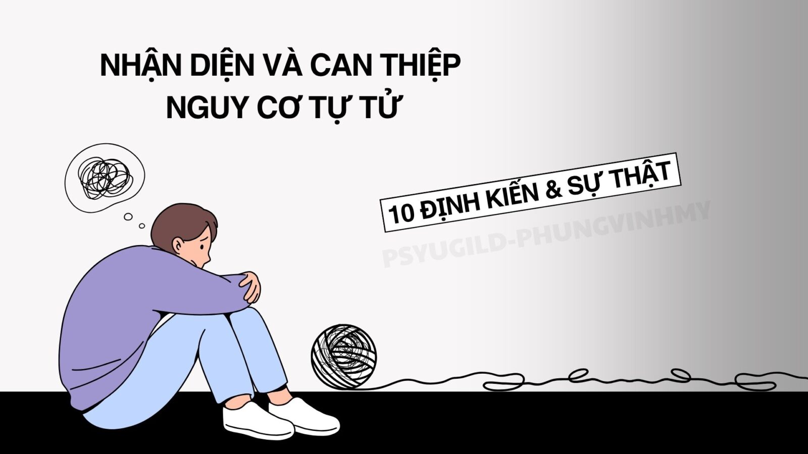 NHẬN DIỆN VÀ CAN THIỆP NGUY CƠ TỰ TỬ: CẨM NANG CHO NHÀ TÂM LÝ LÂM SÀNG